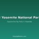 11 Best Yosemite National Park Hikes
